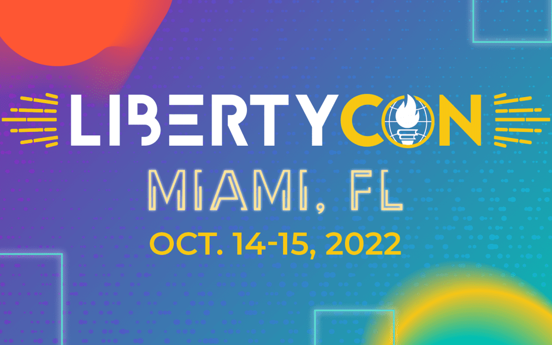 LibertyCon International Comes to Miami this Fall