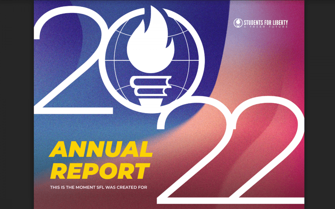 Annual Report from Students For Liberty Showcases Strides Made in Fights For Free Markets, Free Speech Among Young People