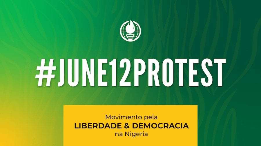 #June12Protest - movimento pela liberdade e democracia na Nigéria