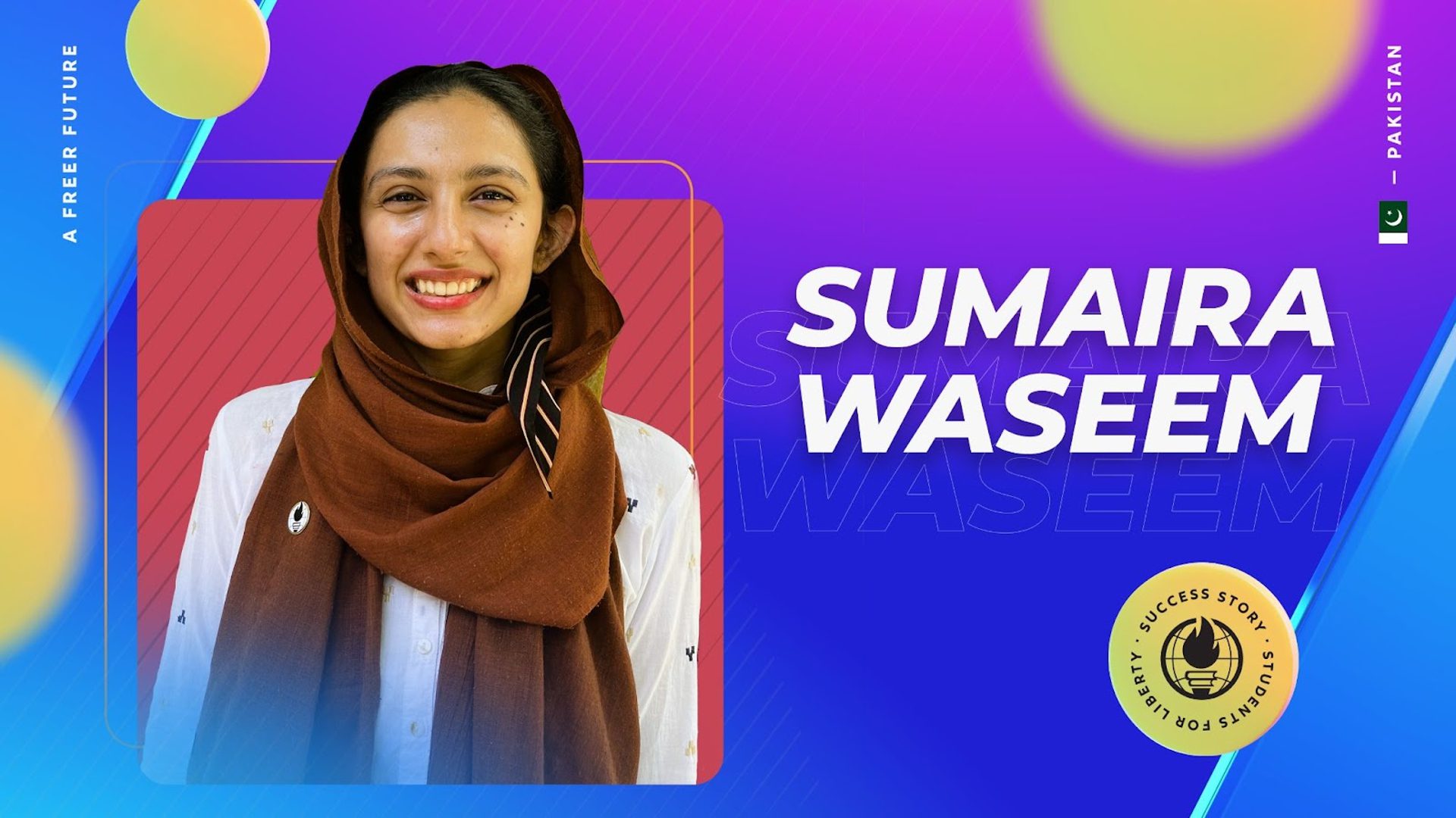 Sumaira Waseem, a Prometheus Fellow and SFL Regional Coordinator for Afghanistan and Pakistan, has been challenging Islamic fundamentalism and socialism
