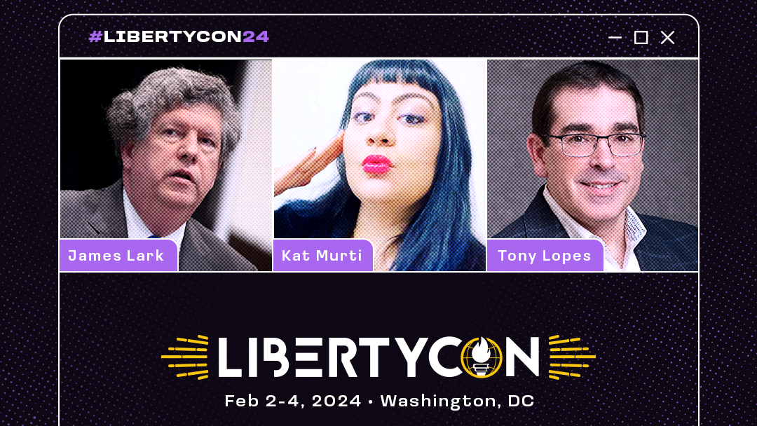 Students For Liberty is announcing two new speakers for LibertyCon International 2024: Kat Murti, Tony Lopes, and James Lark III